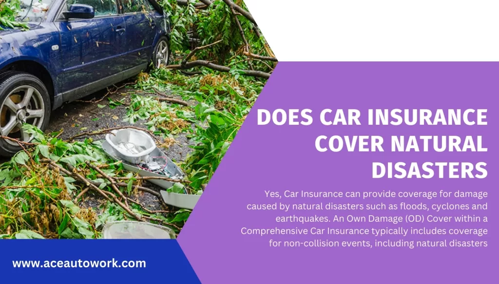 Does car insurance cover natural disasters