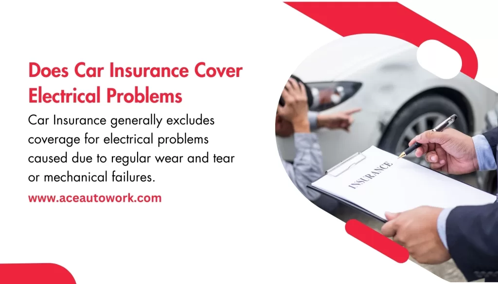 Does car insurance cover electrical problems