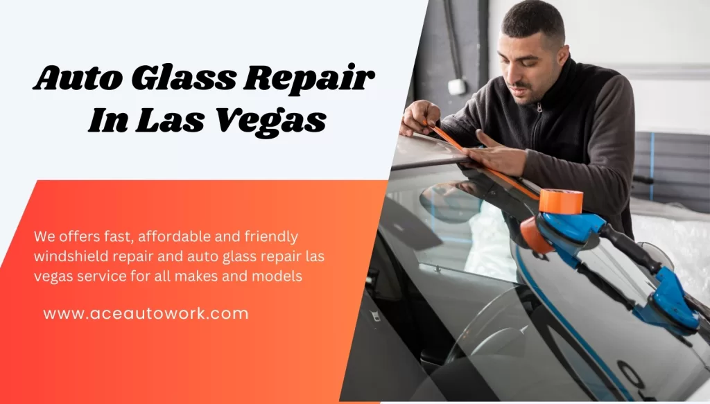 Auto glass repair in Las Vegas