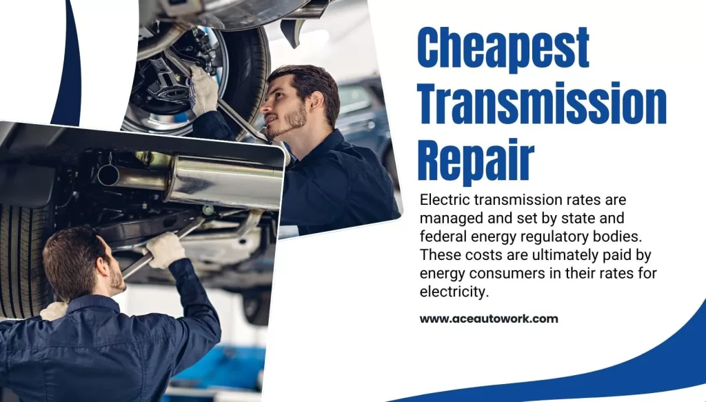 Cheapest Transmission Repair