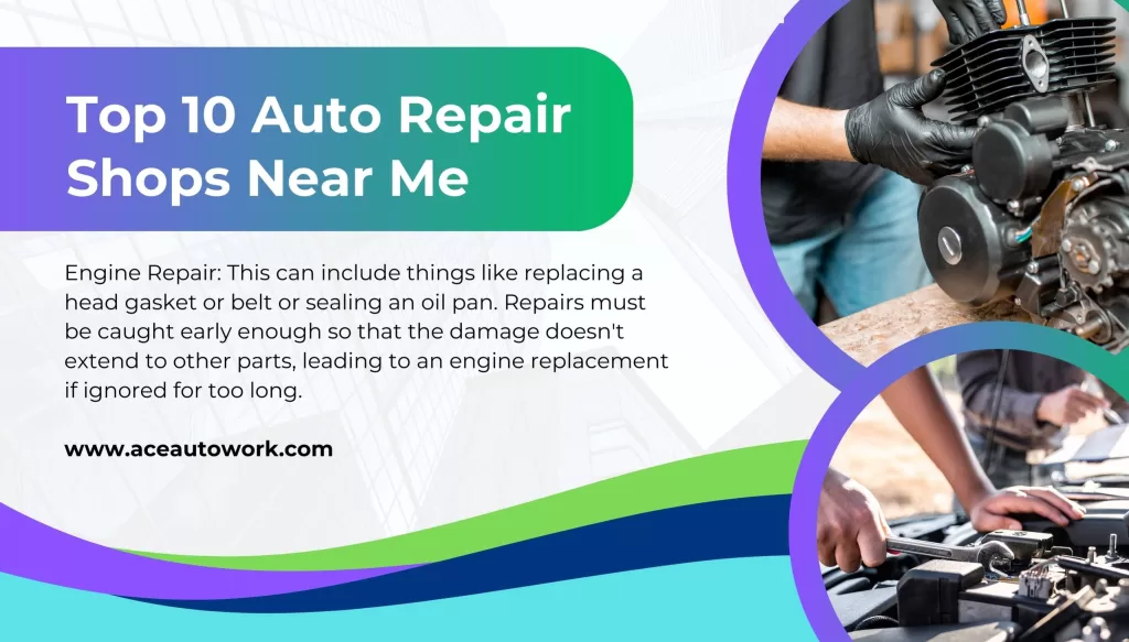 Top 10 Auto repair shops near me