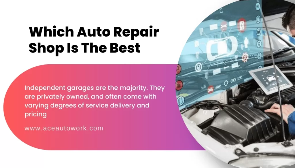 Which auto repair shop is the best